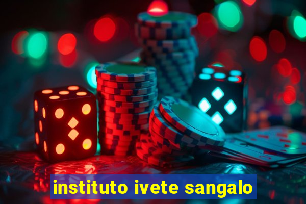 instituto ivete sangalo